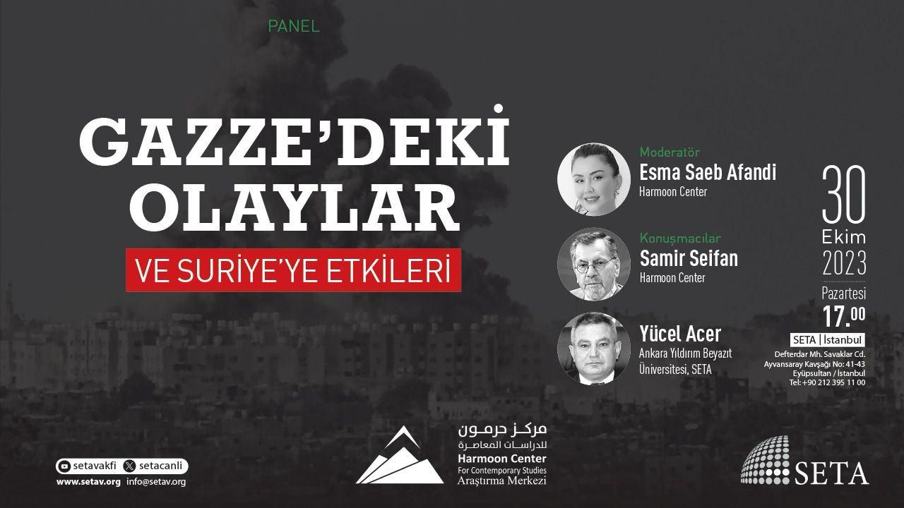 SETA Vakfı'ndan Gazze'deki olaylar ve Suriye'ye etkileri paneli