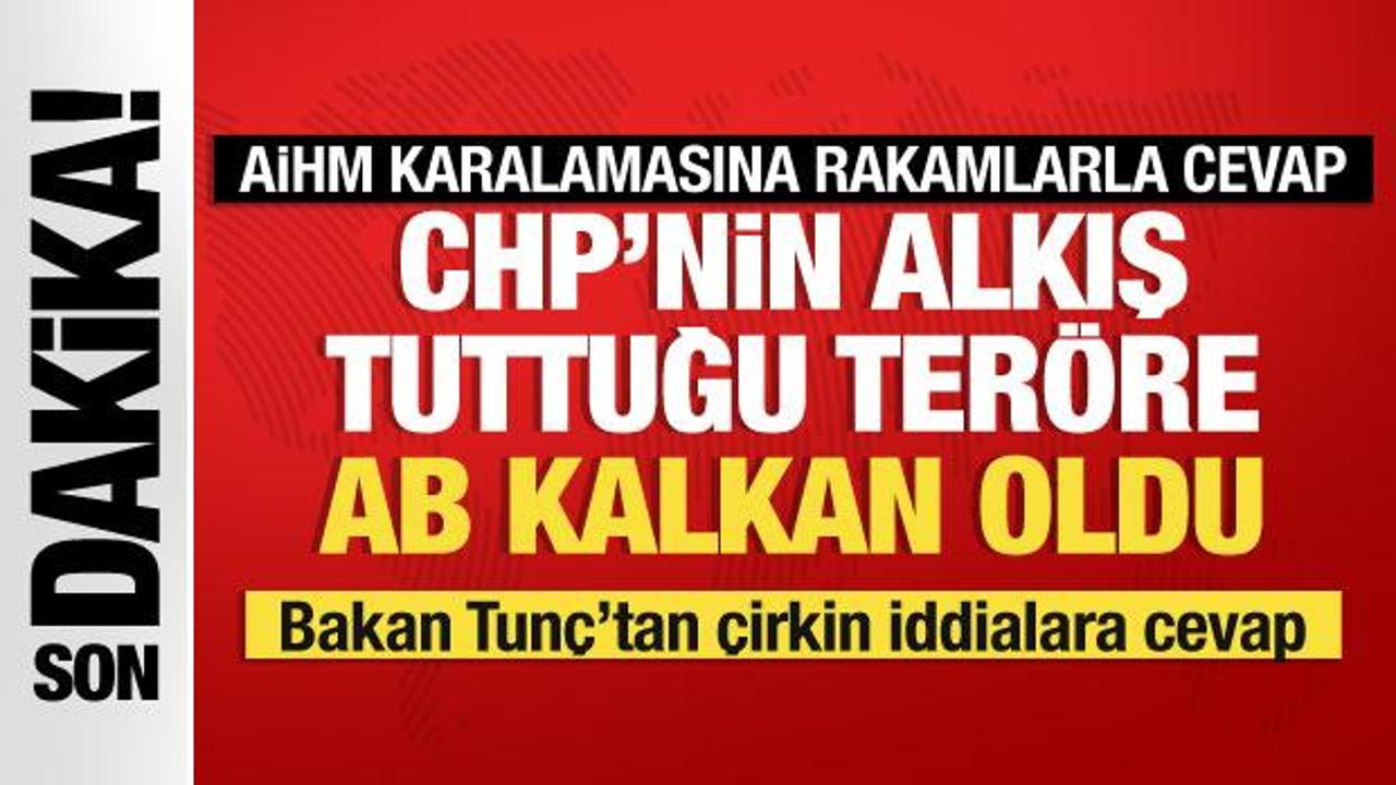 Adalet Bakanı Tunç’tan AİHM karalamasına rakamlarla cevap!
