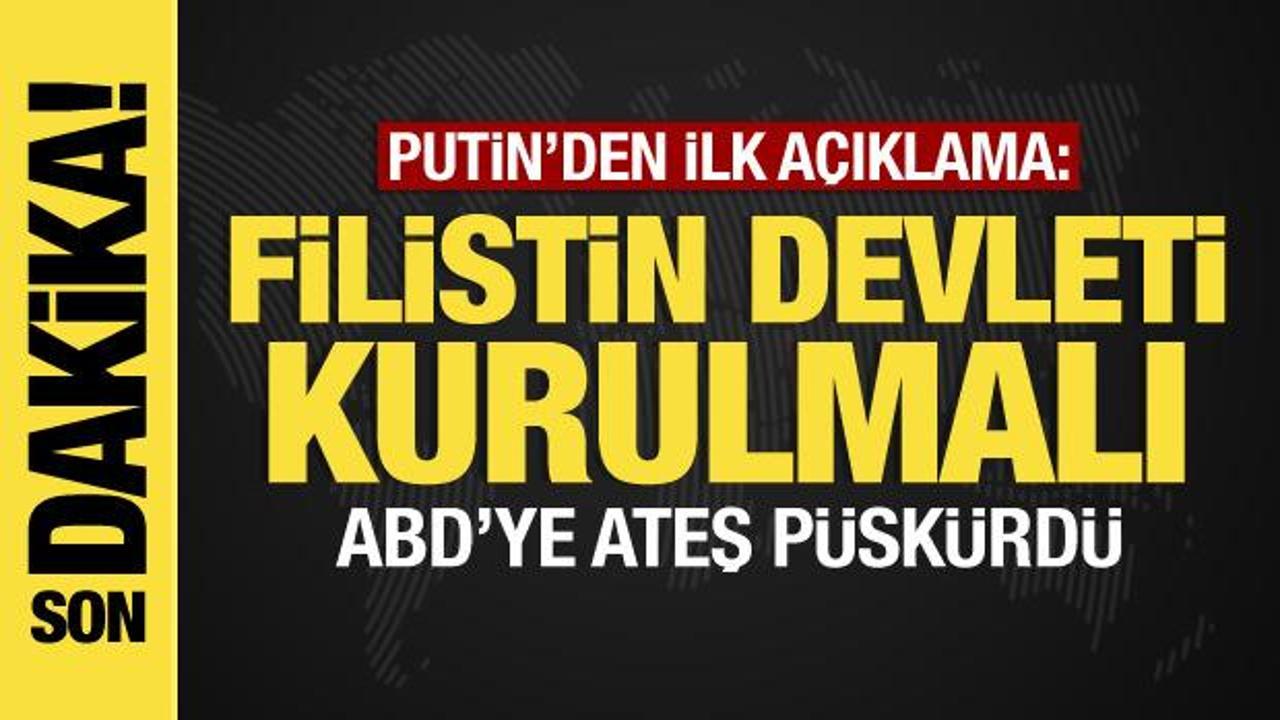 Putin’den İsrail-Hamas savaşı açıklaması: Filistin devleti kurulmalı