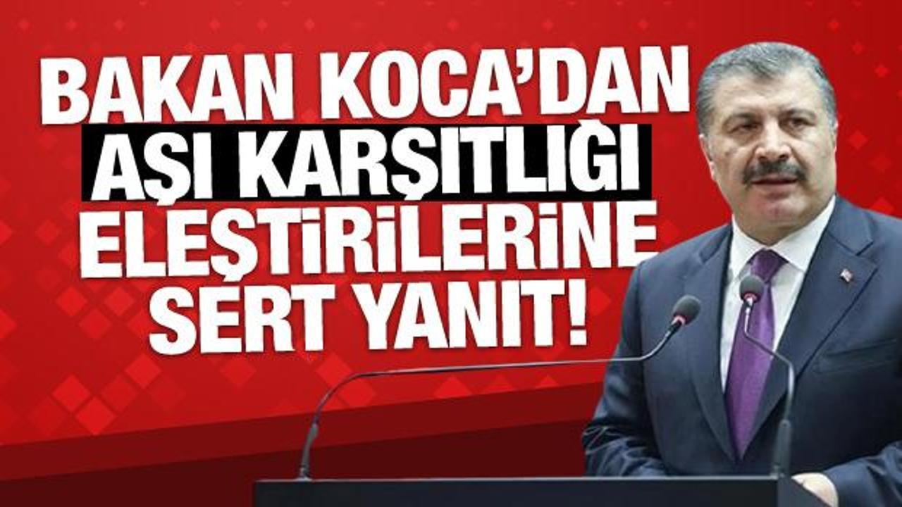 Son Dakika: Bakan Koca’dan aşı karşıtlığı eleştirilerine sert yanıt!