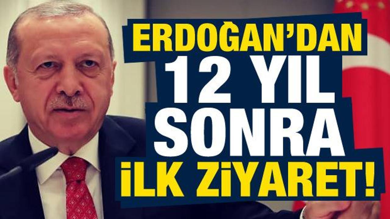 Cumhurbaşkanı Erdoğan’dan 12 yıl sonra ilk ziyaret!