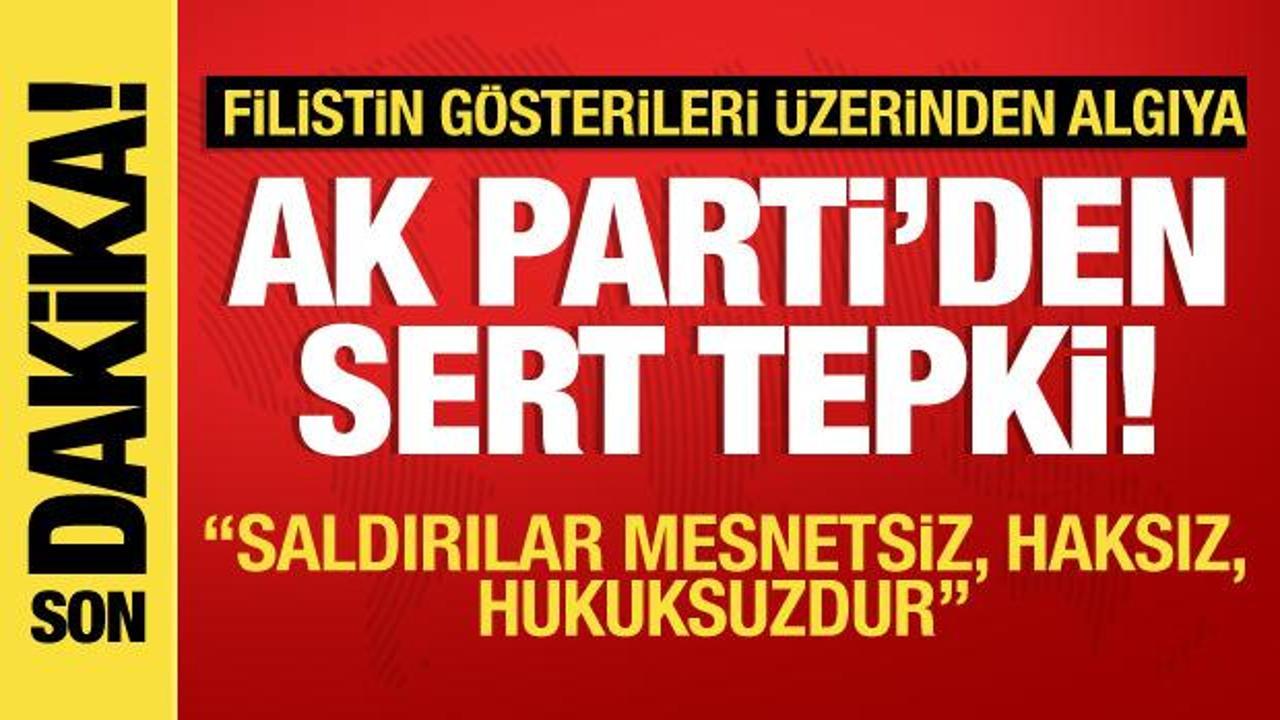 Filistin olaylarına ilişkin AK Parti’den açıklama geldi
