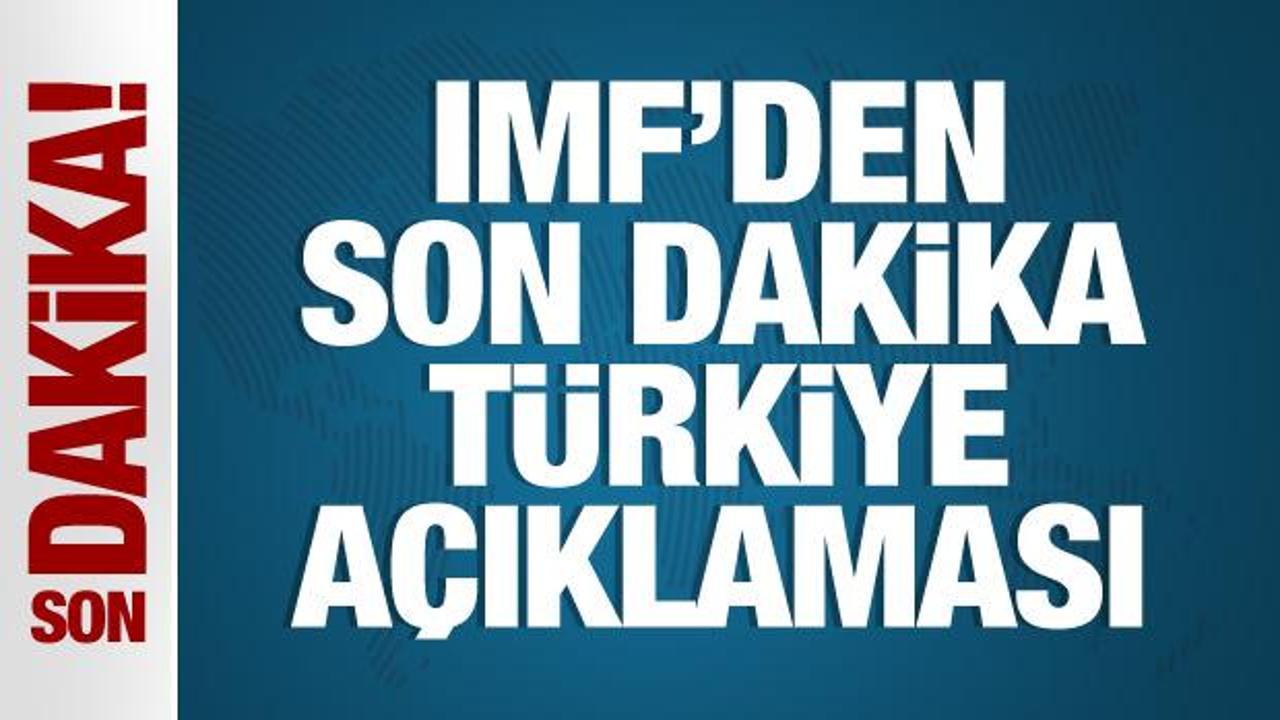 IMF’den Türkiye açıklaması
