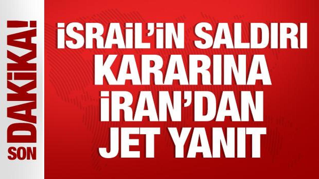 İsrail’in saldırı kararına İran’dan jet yanıt: Daha güçlü yanıt veririz!