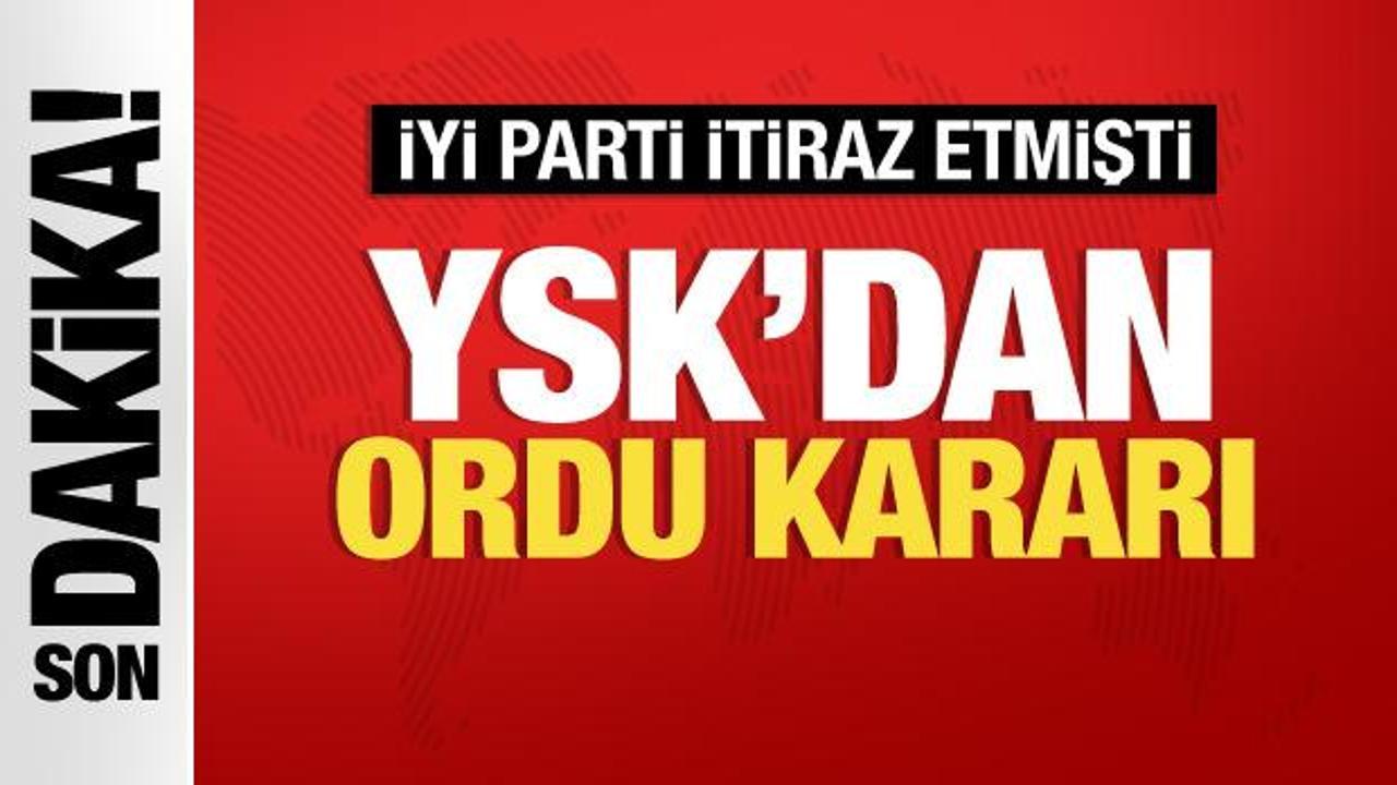 İYİ Parti’nin Ordu seçimleri için olağanüstü itirazına karar çıktı!