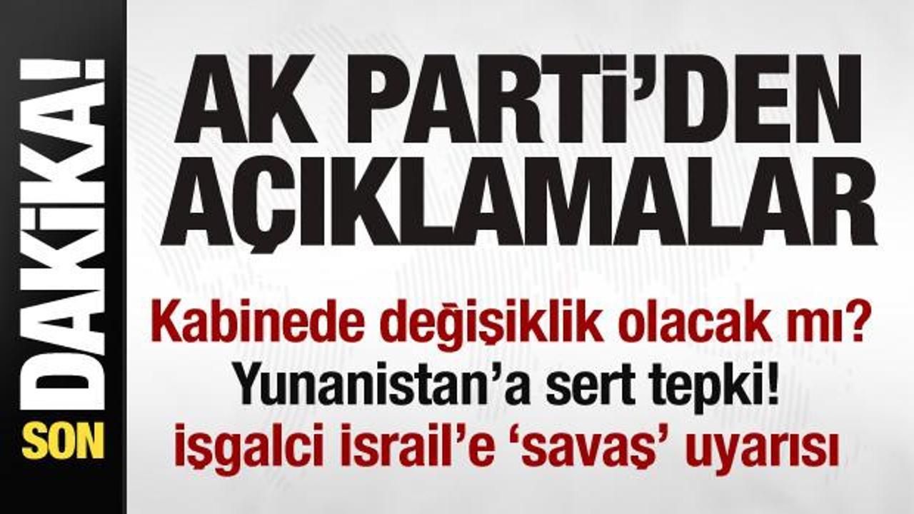 Kabinede değişiklik olacak mı? AK Parti’den son dakika açıklaması