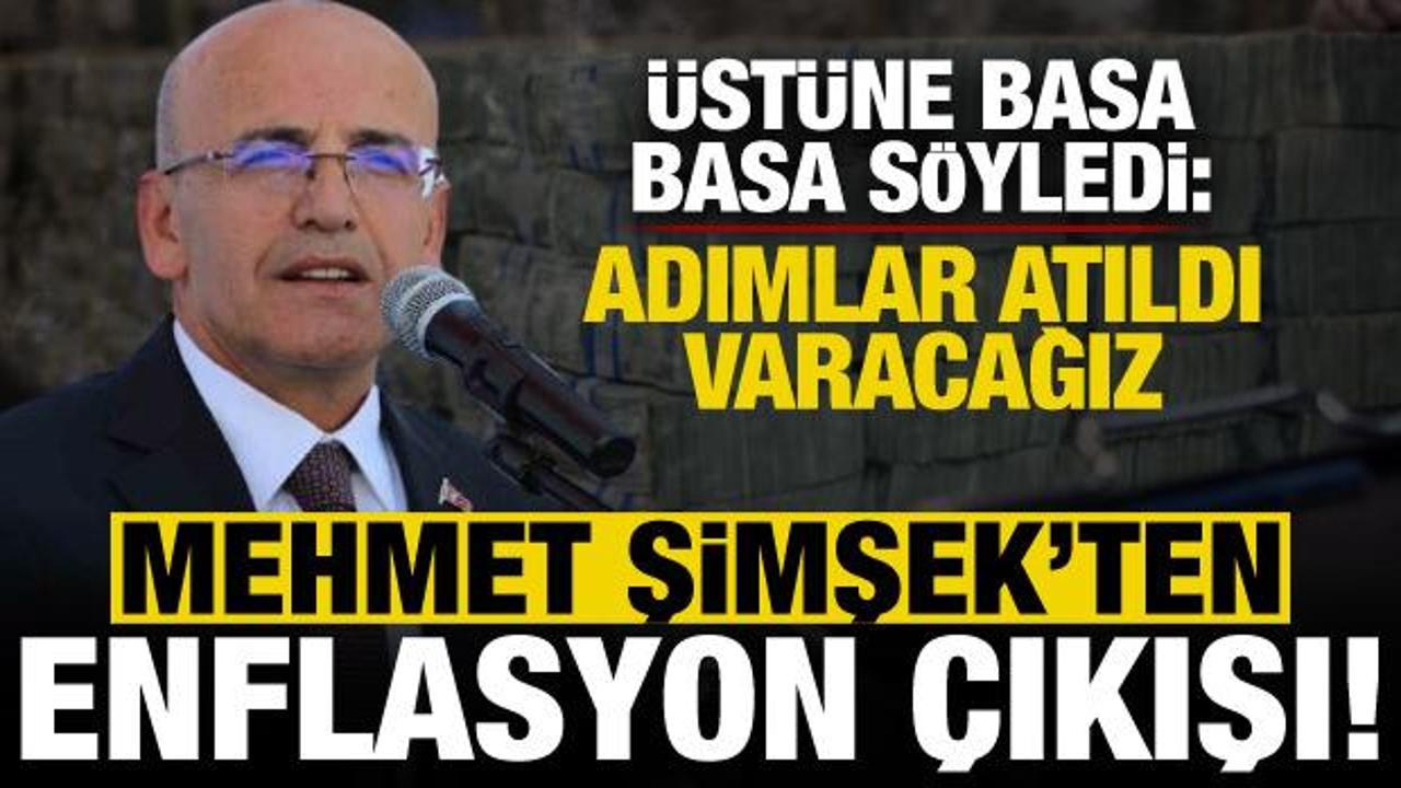 Mehmet Şimşek’ten ‘enflasyon’ çıkışı! Üstüne basa basa söyledi: Adımlar atıldı varacağız..