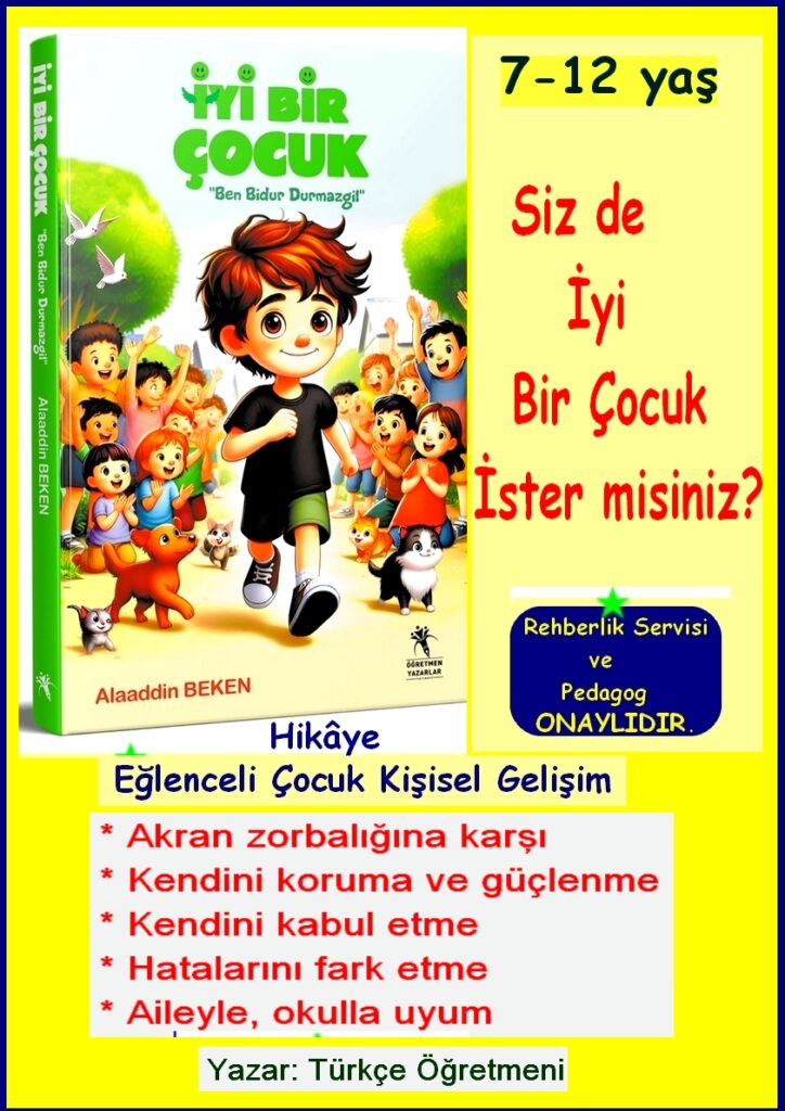 Alaaddin Beken’den Çocuklara Mizahi ve Eğitici Bir Yaklaşım: "İyi Bir Çocuk