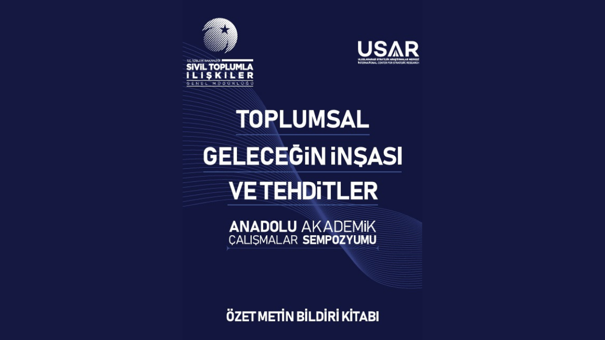 Akademisyenler Geleceğin Toplumsal Risklerini Masaya Yatırdı.“Toplumsal Geleceğin İnşası ve Tehditler”