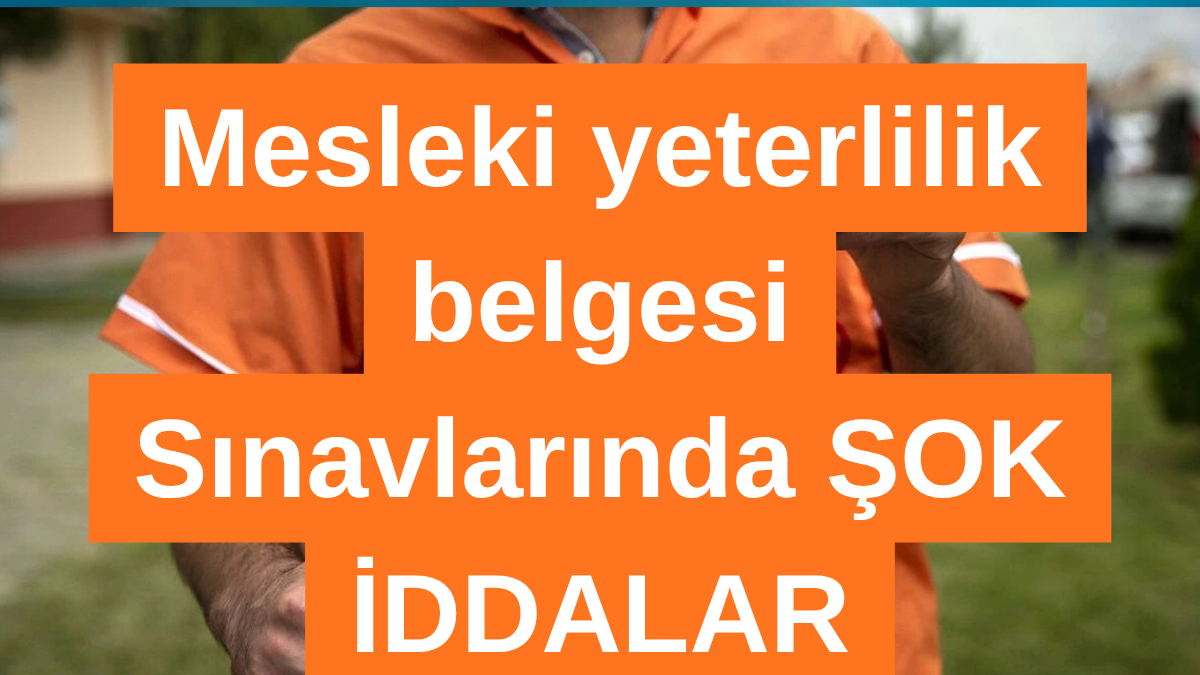 Mesleki Sınavlarda Skandal İddiası: Komisyonlar Küçültülüyor, Kamu Zararı Artıyor